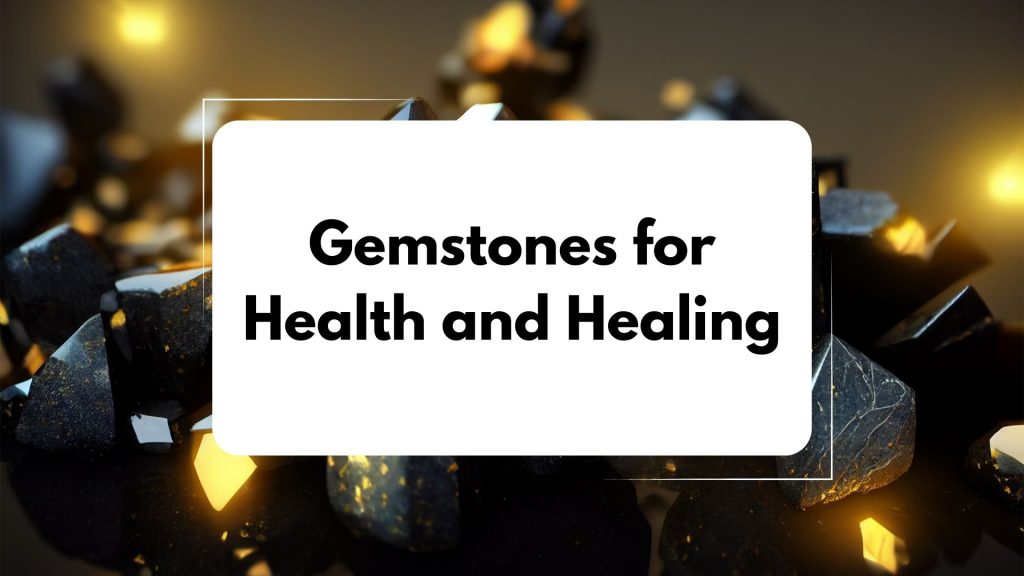 Gemstones for Health and Healing